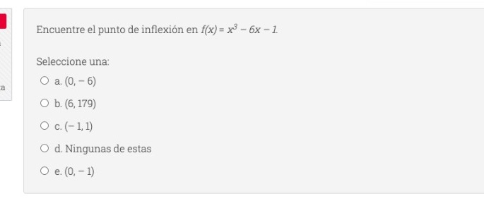 c. (-11) O d. Ningunas de estas -6x-1.