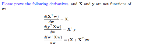 of f(w) w.r.t. w results in a d x 1 vector of
