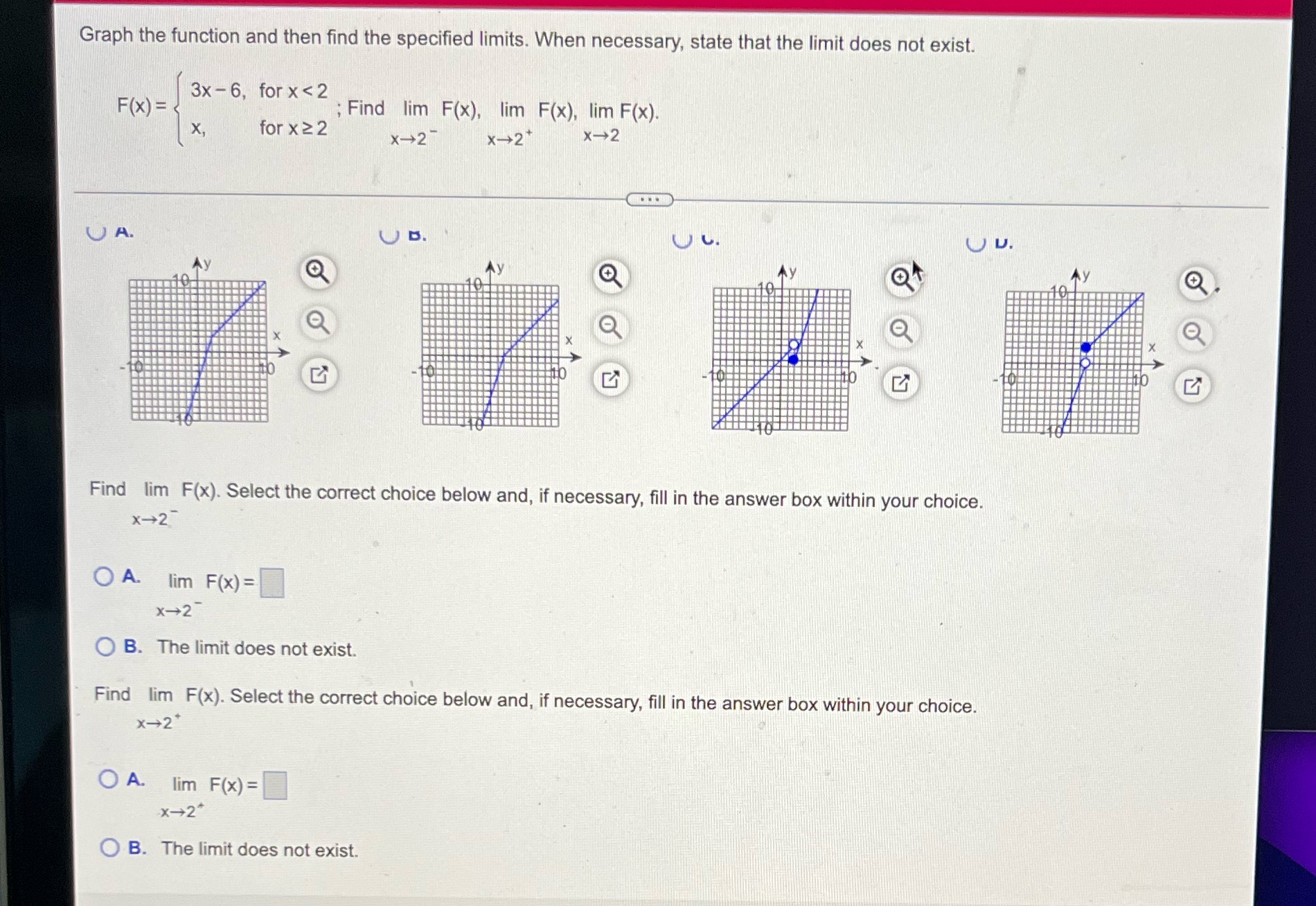 state that the limit does not exist. F(x) = 3x - 6,