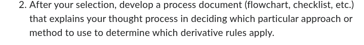 legible. This week, you were introduced to different derivative rules. Determine which