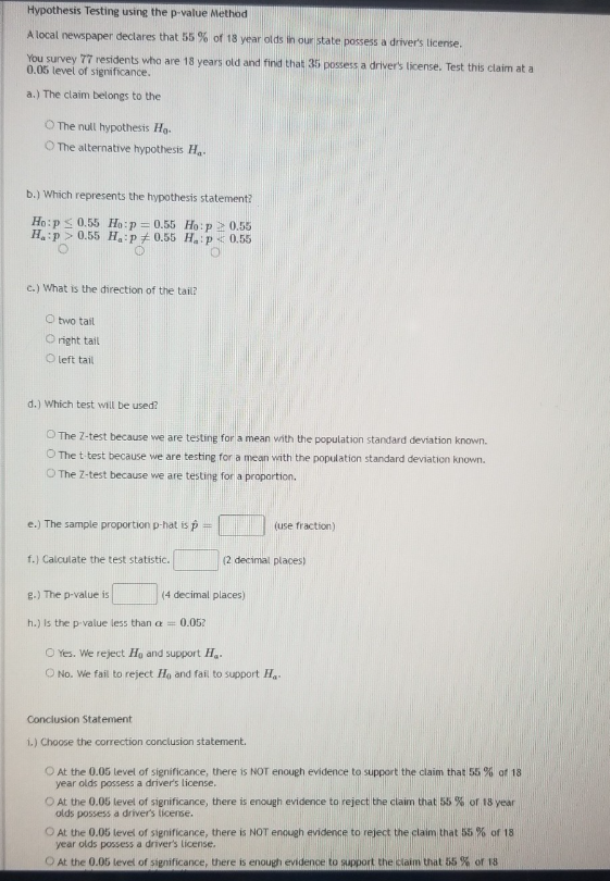 a 0.01 level of significance. a. ) The claim belongs to the