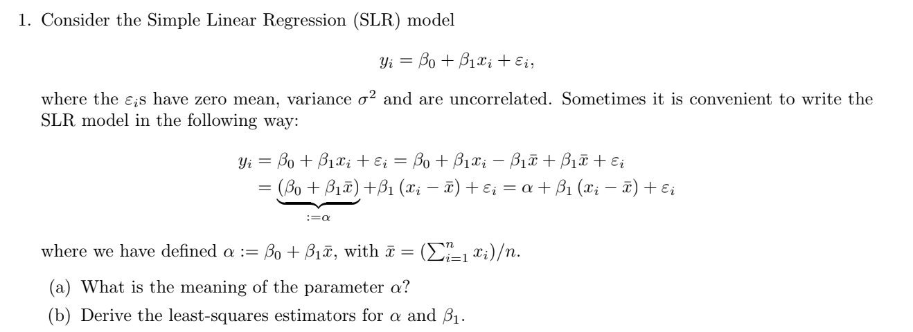 1. Consider the Simple Linear Regression (SLR) model 312' = 160