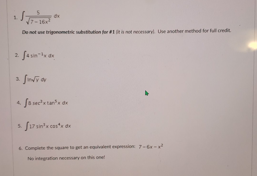 trigonometric substitution for #1 (it is not necessary). Use another method for