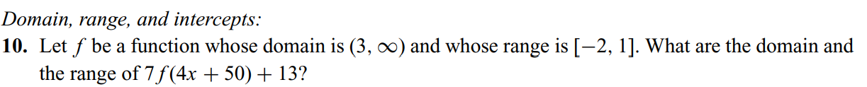 Domain, range, and intercepts: 10. Let f be a function whose