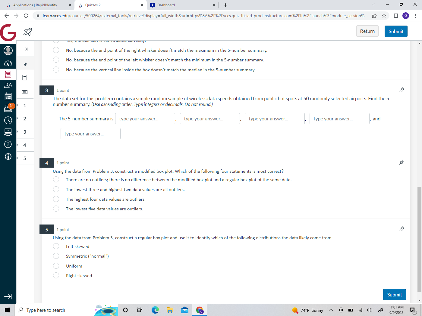 the Week 3 Discussion Forum. 1 1 point The data set for
