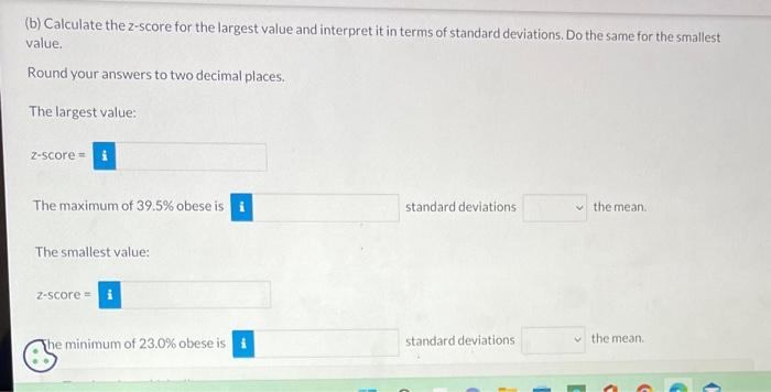 the dataset associated with this question.(a) What are the mean and the