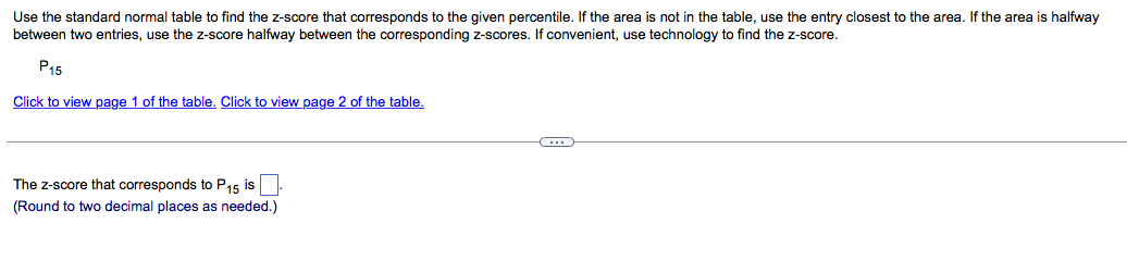 normal table to nd the zscore that oorres ponds to the given