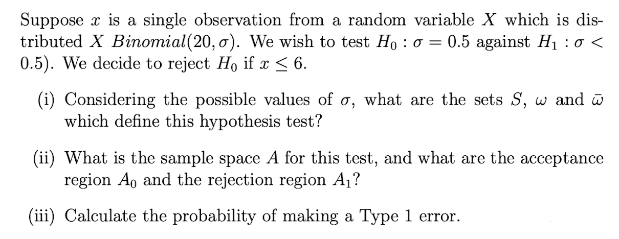  Suppose a: is a single observation from a random variable X