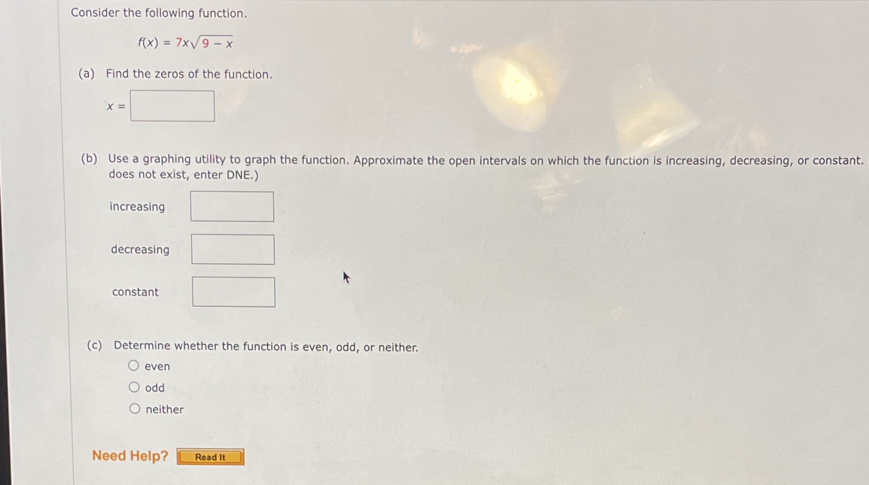  T8 Consider the following function. f(x) = 7xv9 - x (a)