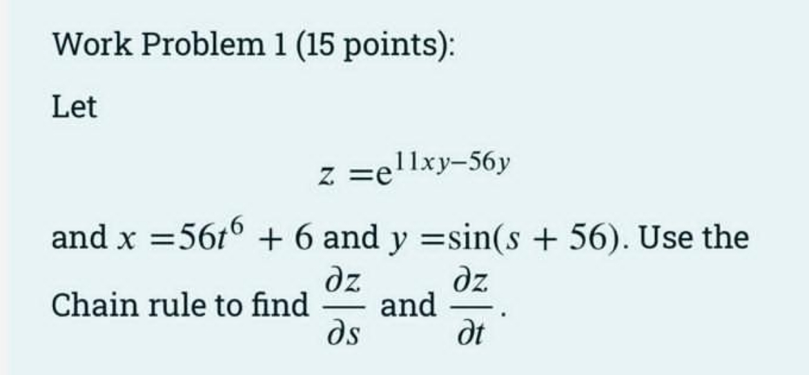  I need solve this question Work Problem 1 (15 points): Let