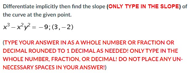TO 1 DECIMAL AS NEEDED! ONLY TYPE IN THE WHOLE NUMBER, FRACTION,