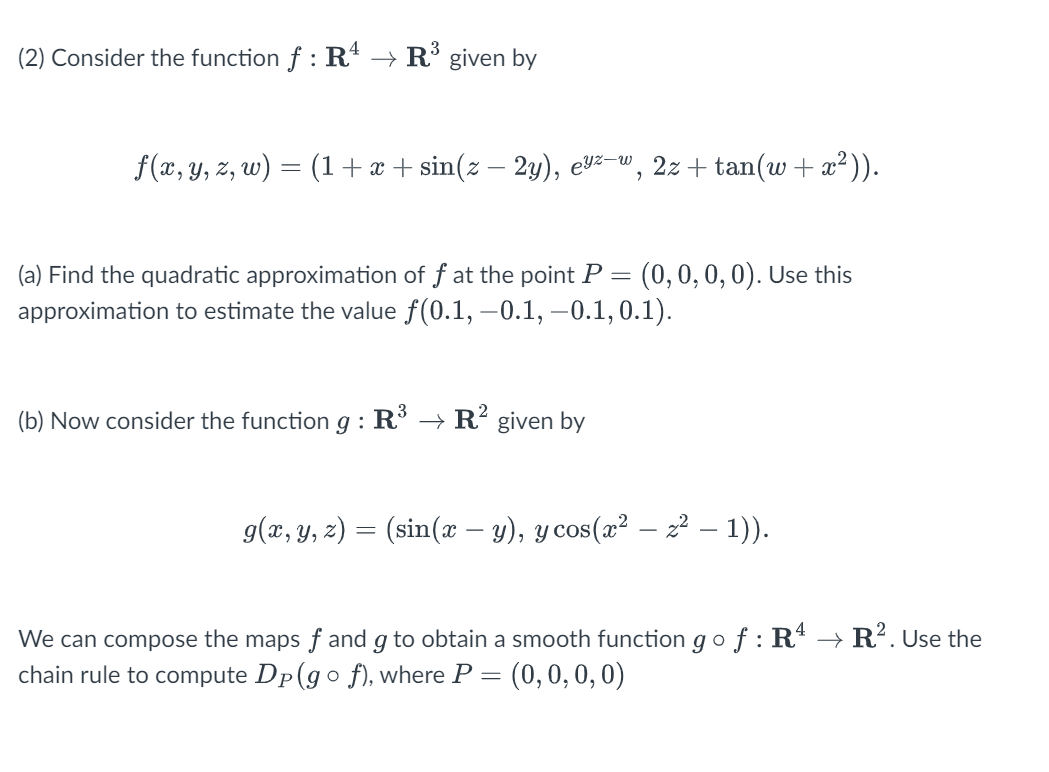 f(x, y, z, w) = (1 + x + sin(z - 2y),