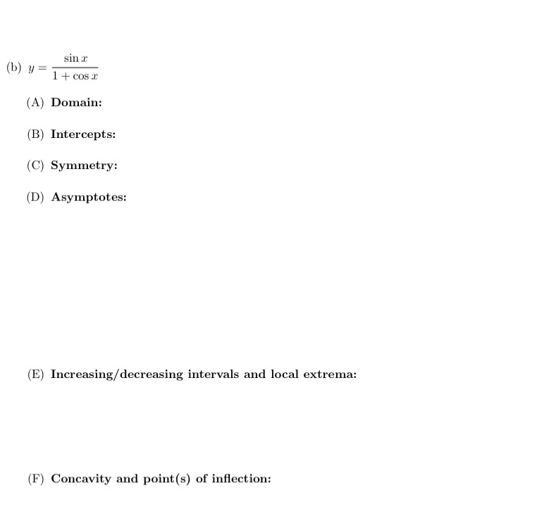 y= 1 + COST (A) Domain: (B) Intercepts: (C) Symmetry: (D) Asymptotes: