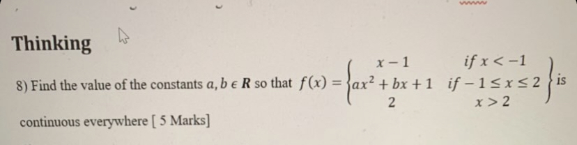 Thinking S) Find the value of the constants a, b R so