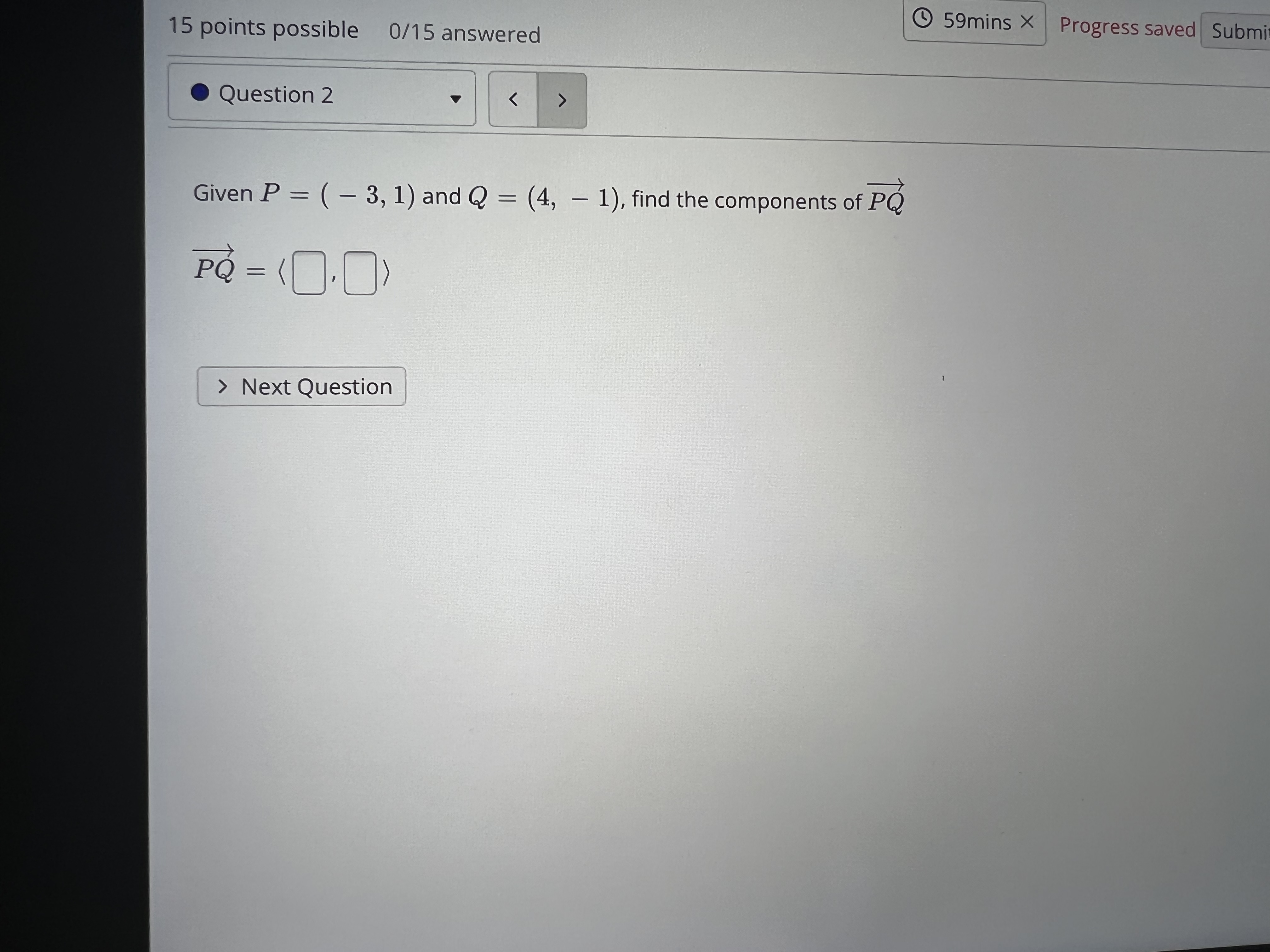 and End . Question 14 1 pt Find an equation in rectangular