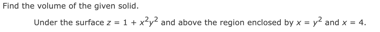 = 1 + X2312 and above the region enclosed by x =