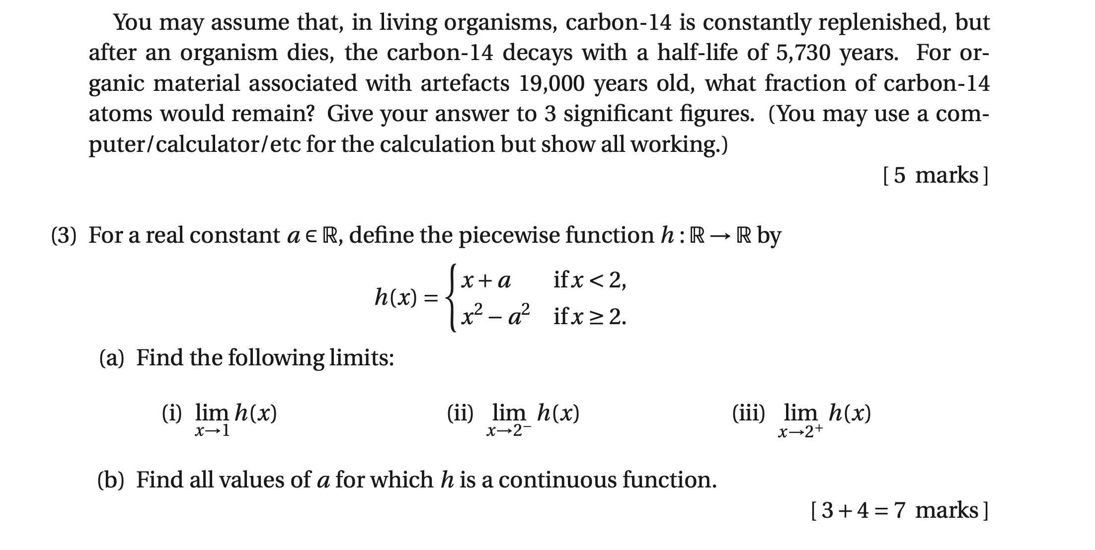 = f(x). (b) Find the range of f. (c) Determine whether or