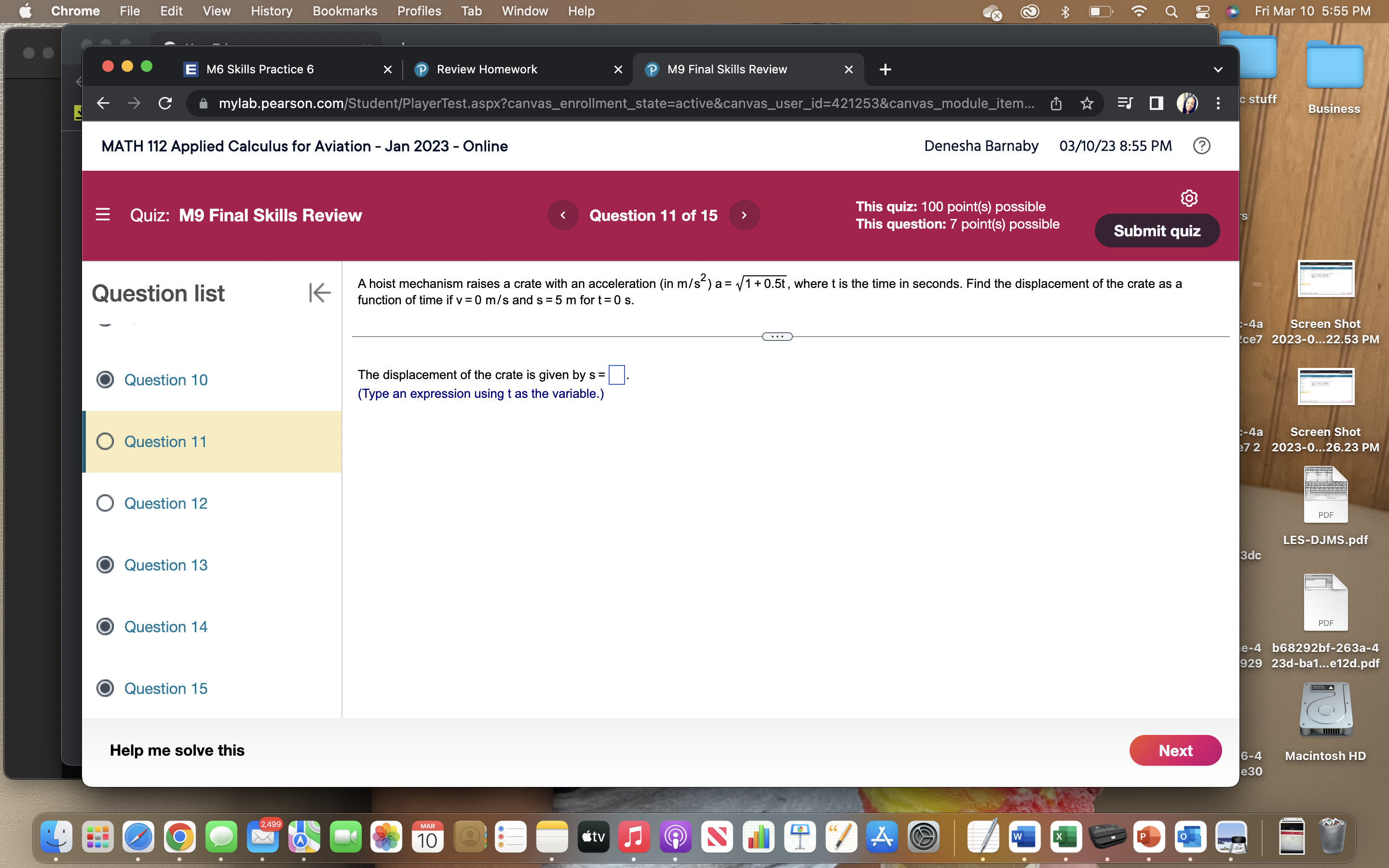 Denesha Barnaby 03/10/23 8:55 PM Quiz: M9 Final Skills Review Question 12