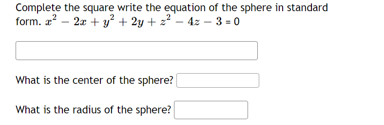 sphere? [:i What is the radius of the sphere