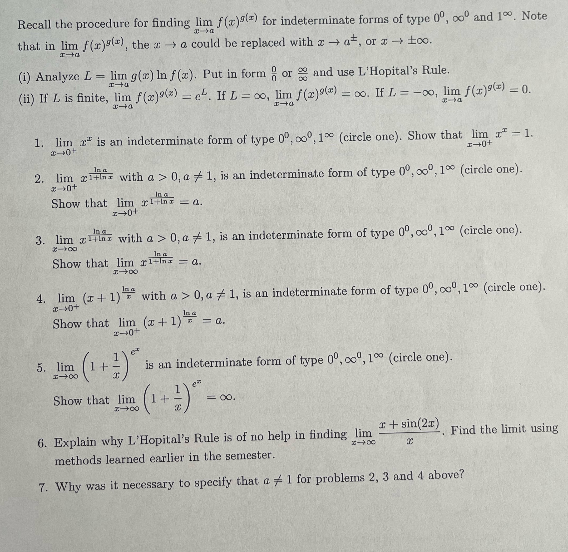  Recall the procedure for finding lim f(x)9() for indeterminate forms of