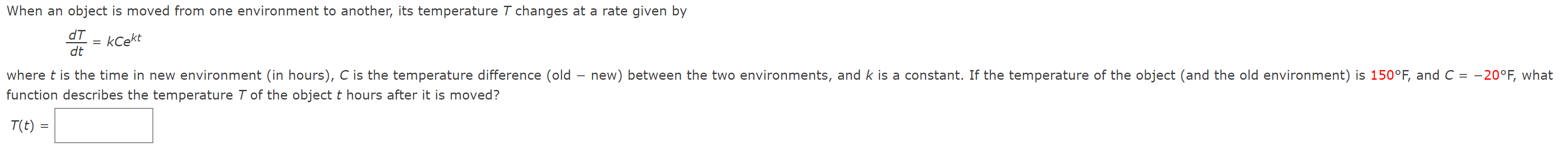  When an object is moved from one environment to another, its