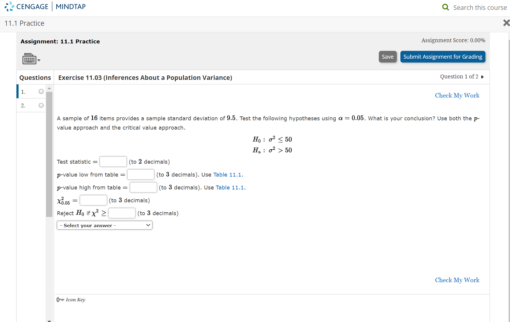  Assignment: 11.1 Practice - Two part questionExercise 11.03 (Inferences About a