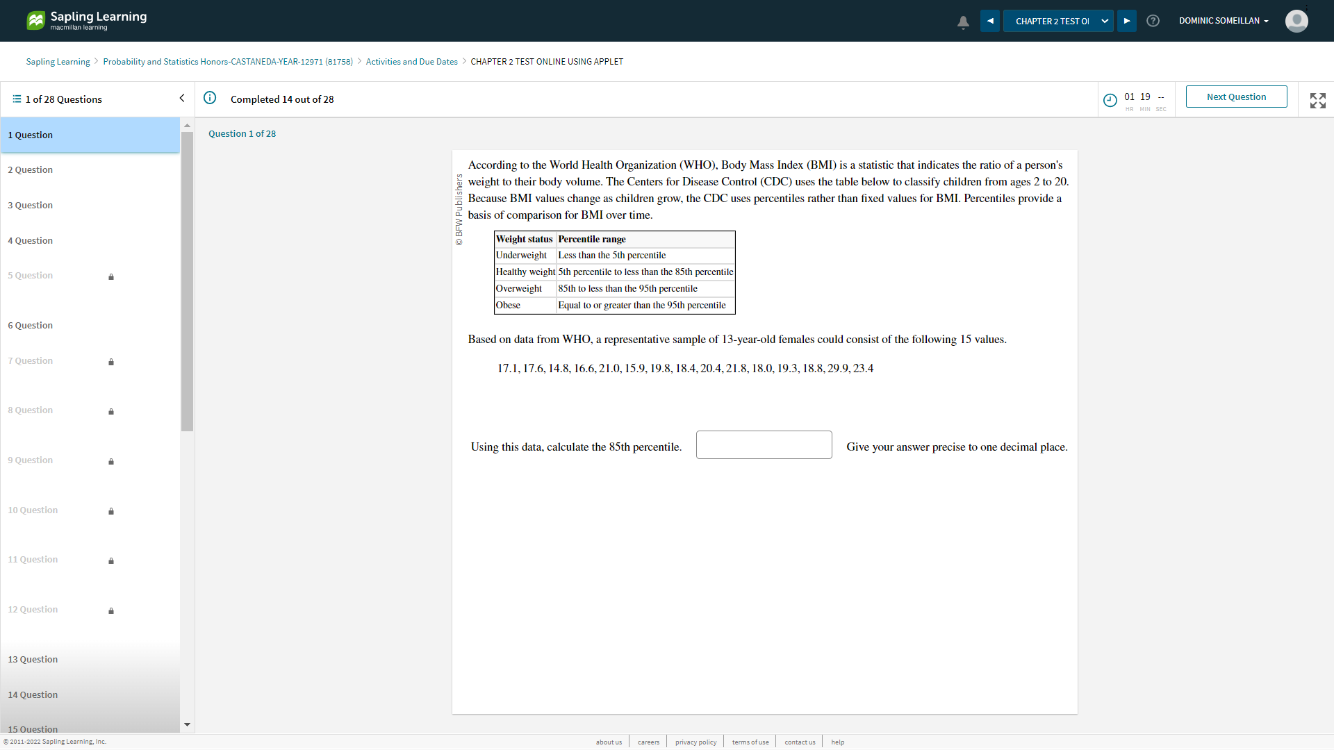learning Sapling Learning > Probability and Statistics Honors-CASTANEDA-YEAR-12971 (81758) > Activities and