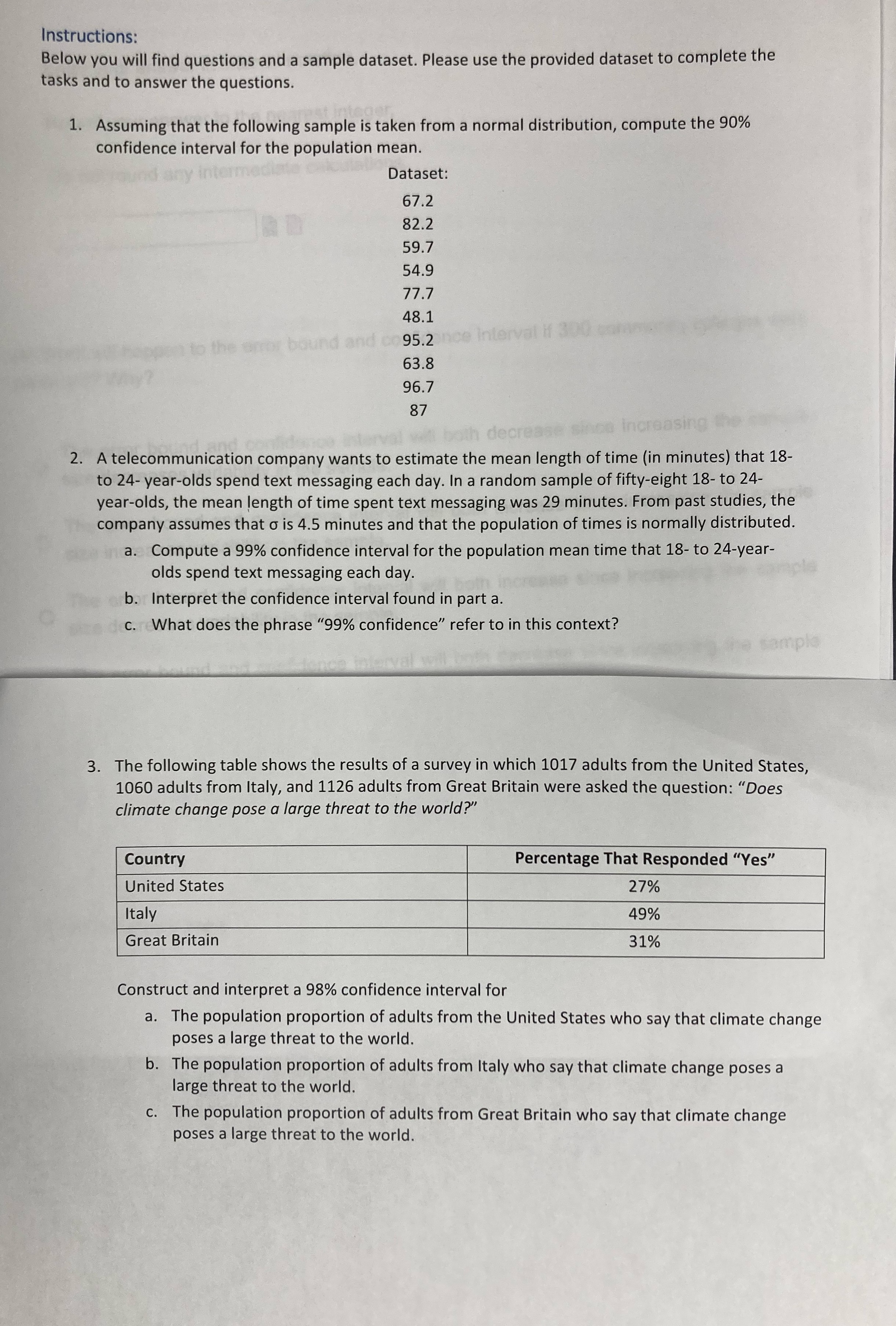  How do I put this into minitab? Instructions: Below you will