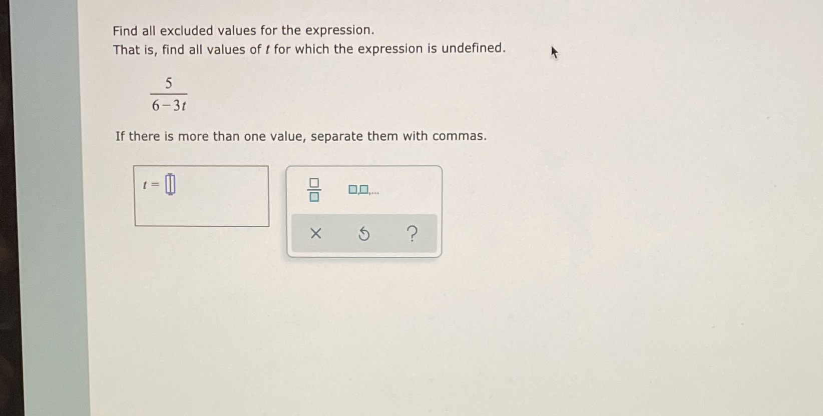 Find all excluded values for the expression. That is, find all