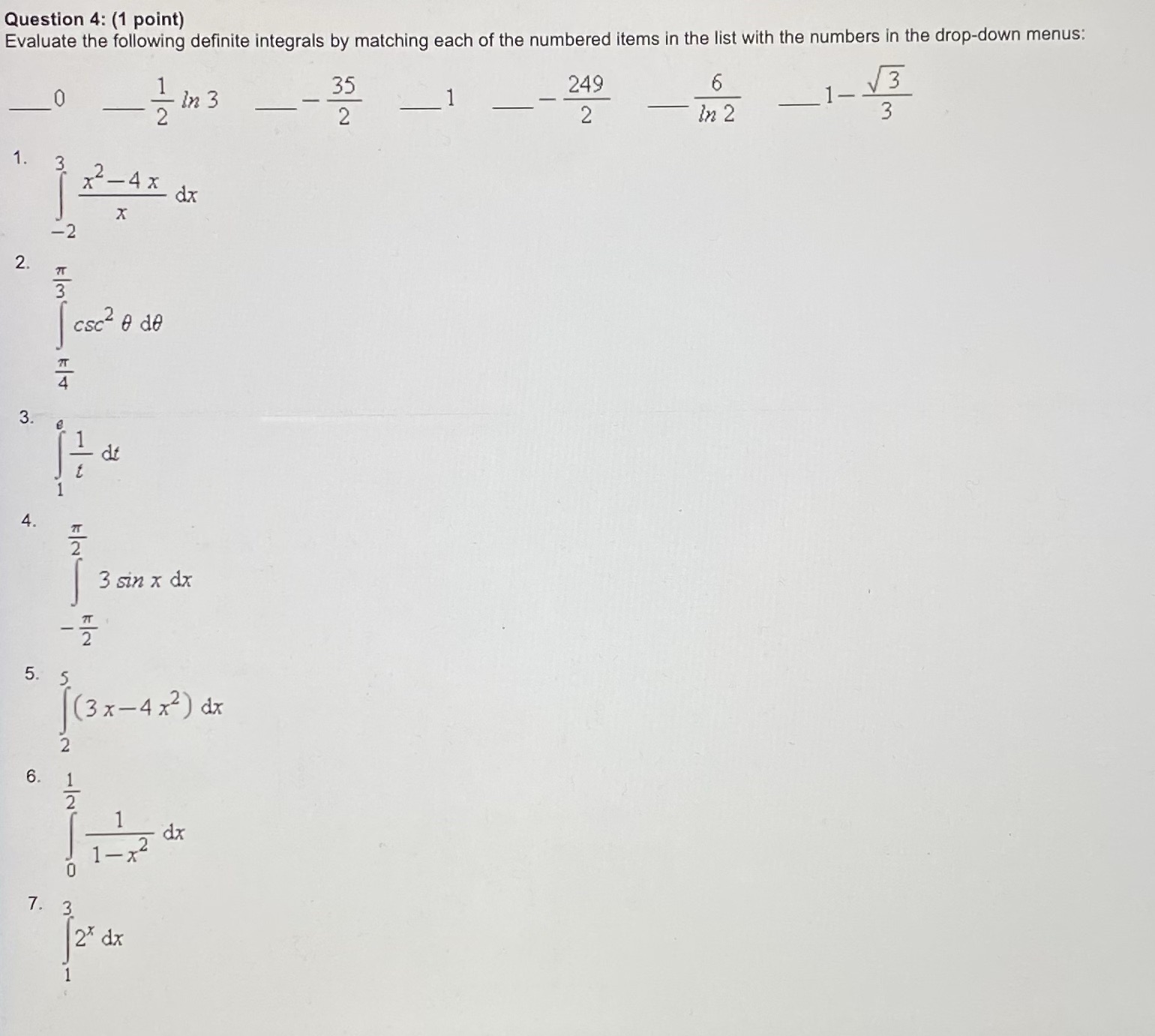  Please answer multiple choice and show work Question 4: (1 point)