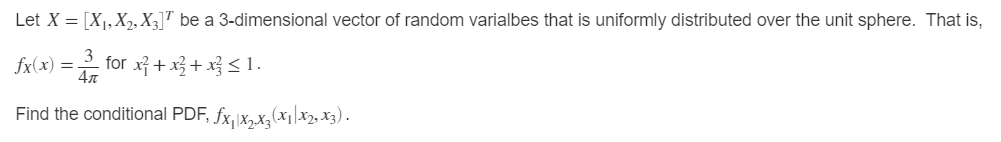  Let X = [X1, X2, X;] be a 3-dimensional vector of