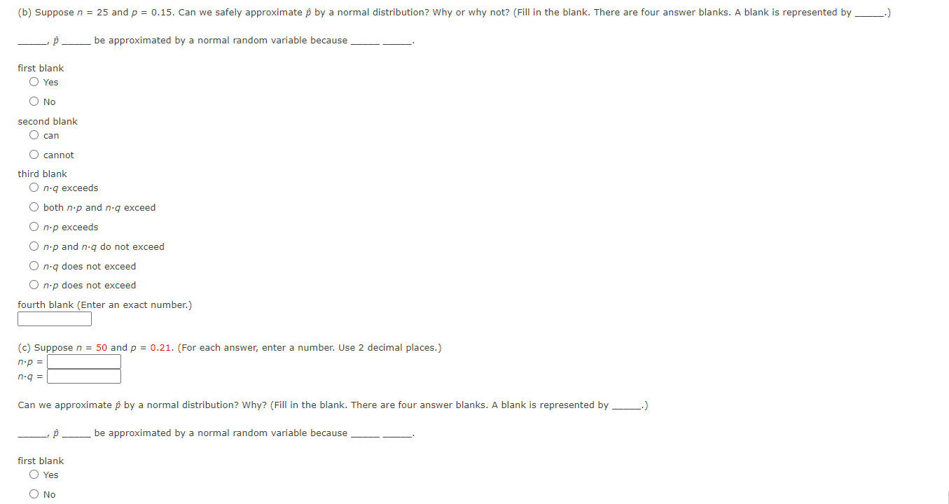 we approximate p by a normal distribution? Why? (Fill in the blank.
