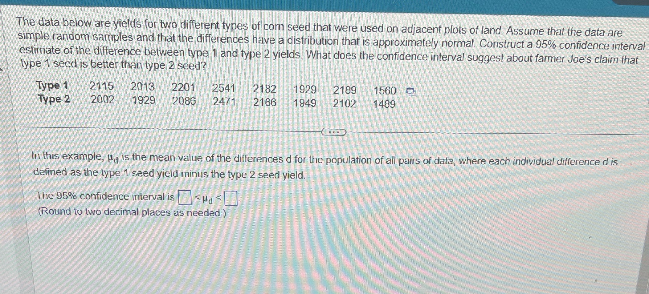 seed that were used on adjacent plots of land. Assume that the