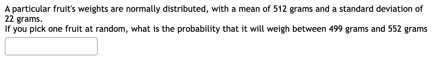 have is normally distributed with a mean of 143 and a standard