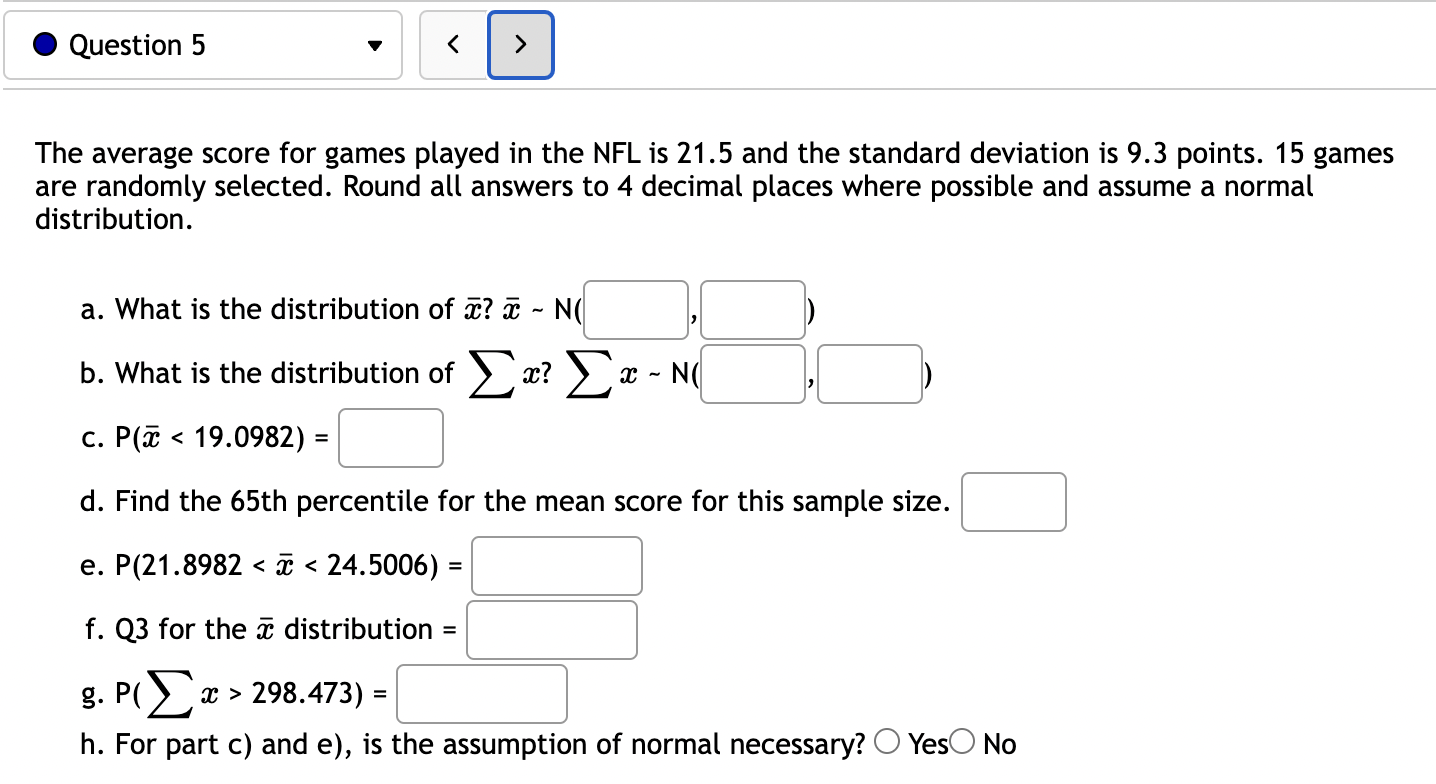 and e), is the assumption of normal necessary? 0 YesO No 0