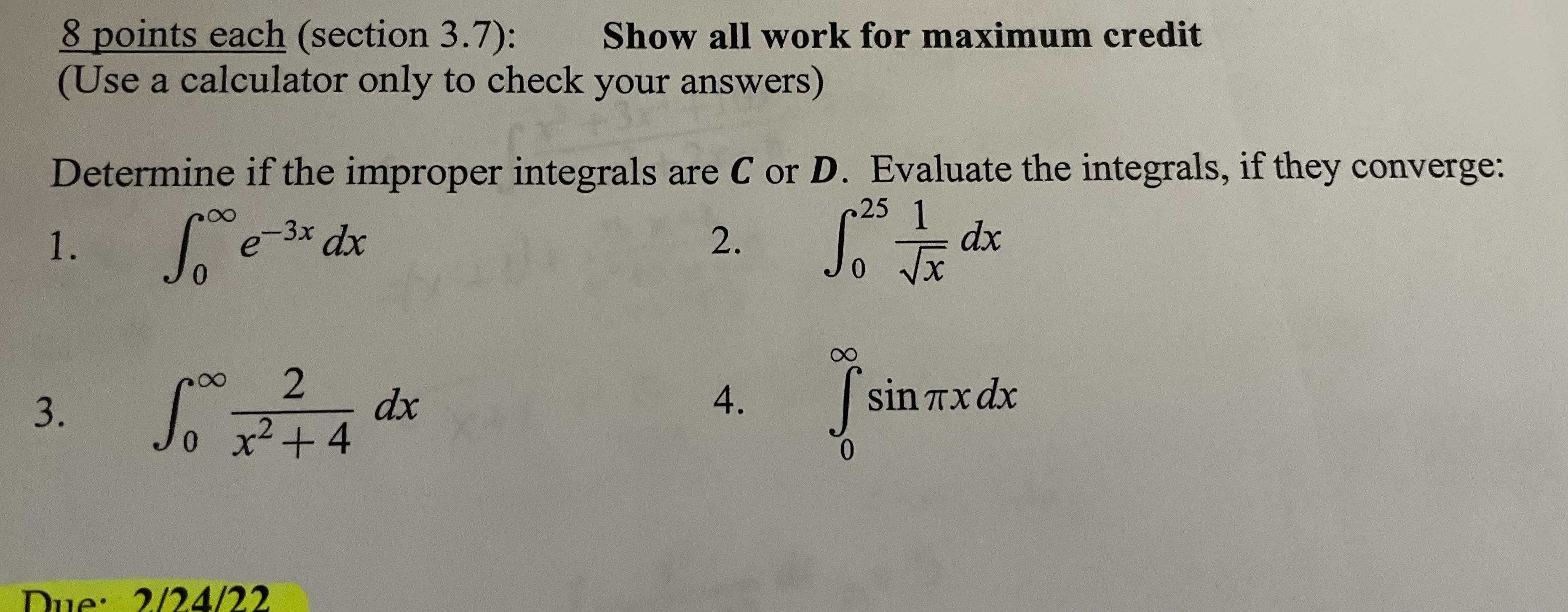 all work for maximum credit (Use a calculator only to check your