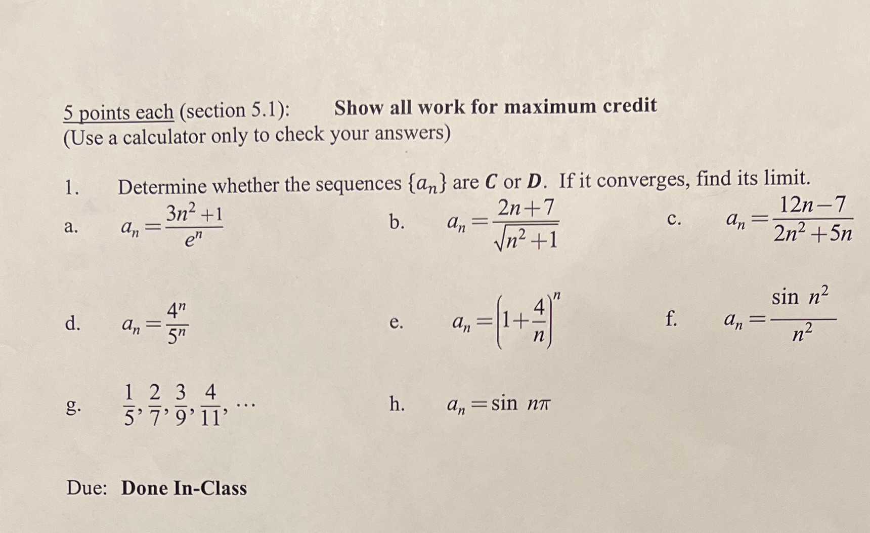 maximum credit (Use a calculator only to check your answers) 1. Determine