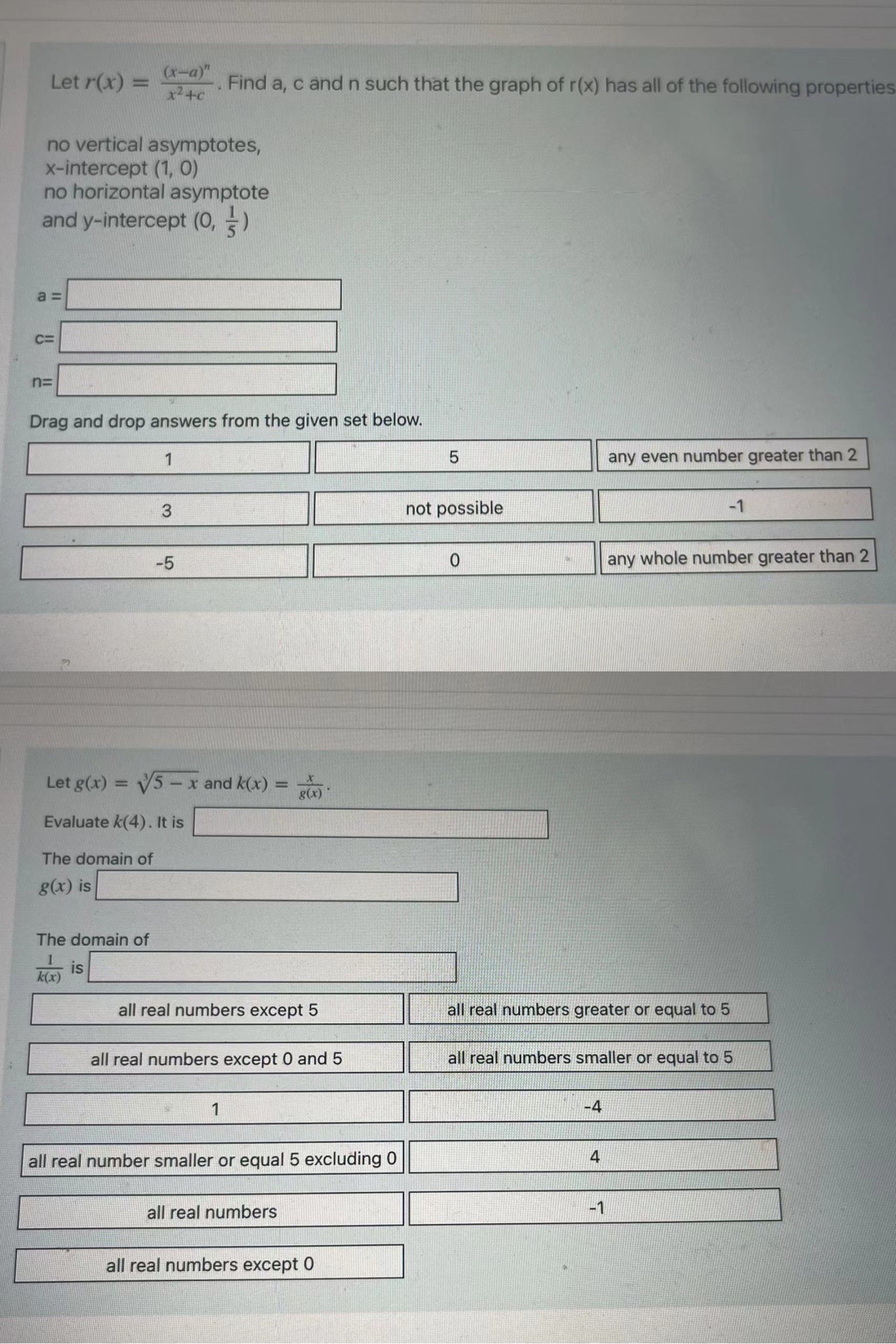 r(x) has all of the following properties no vertical asymptotes, x-intercept (1,