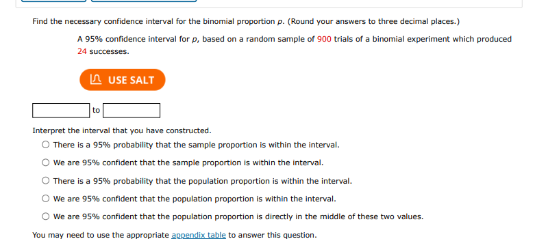 Find the necessary confidence interval for the binomial proportion p. (Round