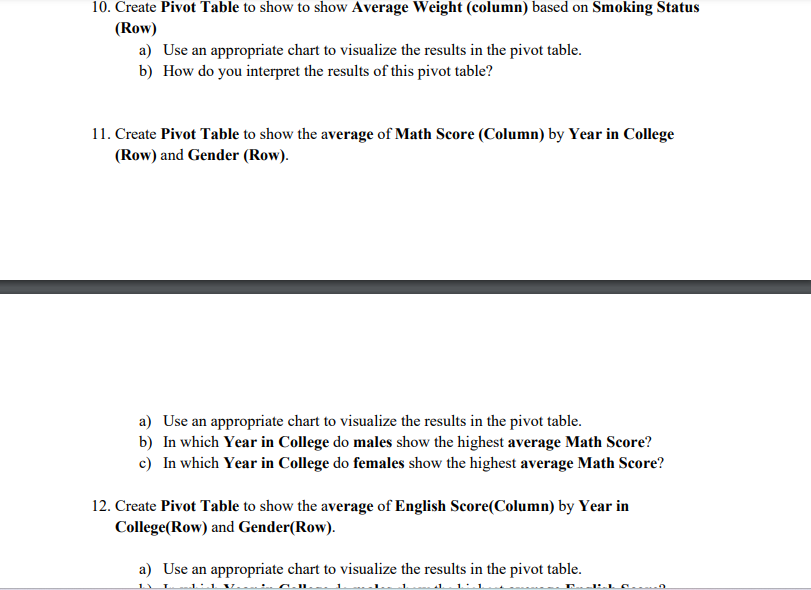Height Height (inches) Weight Weight (pounds Smoking Status (Does student smoke?) 0