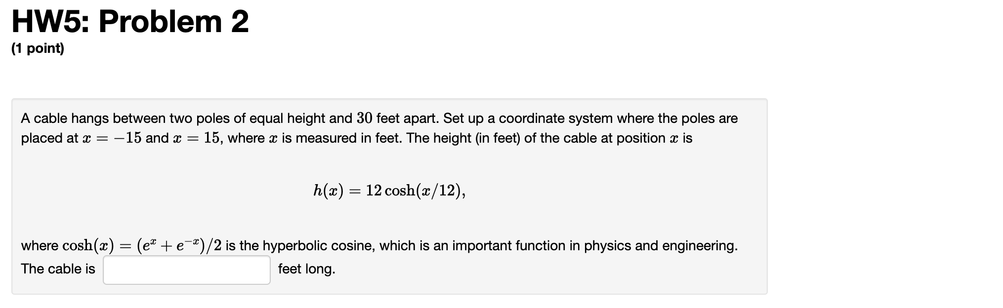 of equal height and 30 feet apart. Set up a coordinate system