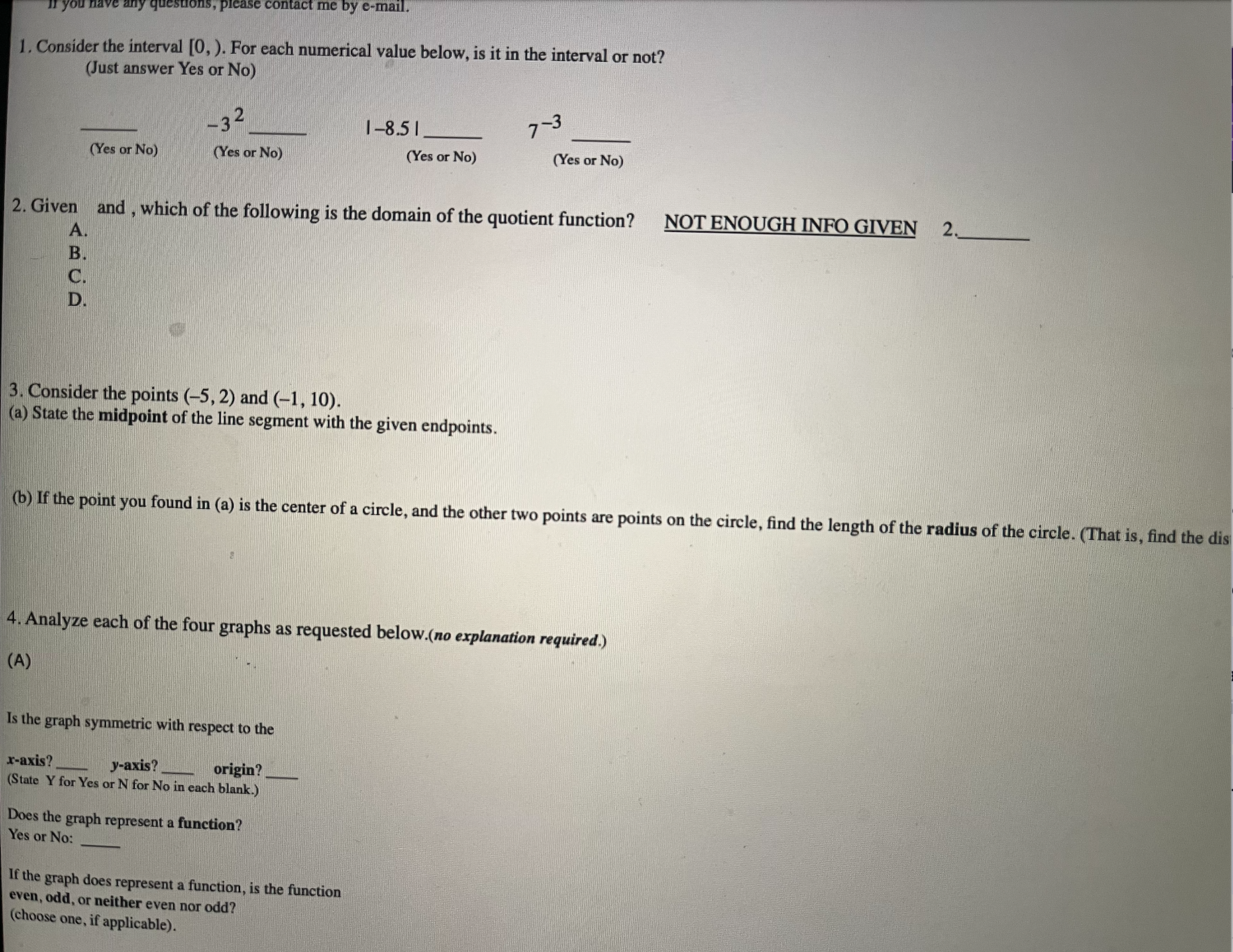  it me by e-mail. 1. Consider the interval [0, ). For
