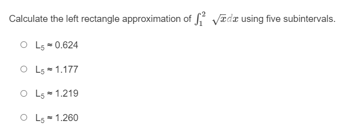 right rectangle approximation of 4x2da using five subintervals? O R5 = (0.2)[4(0.0)