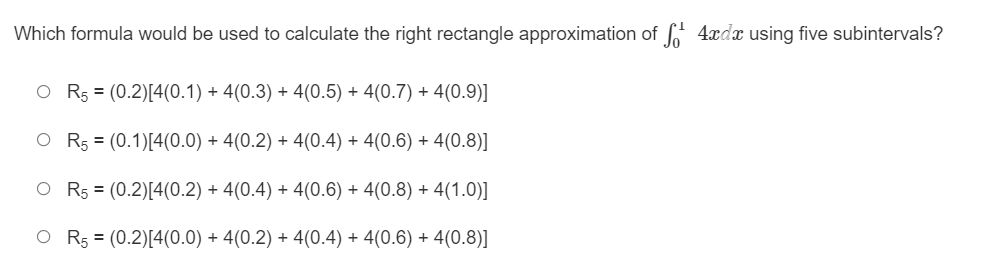 = (0.2)[4(0.1) + 4(0.3) + 4(0.5) + 4(0.7) + 4(0.9)] O R5