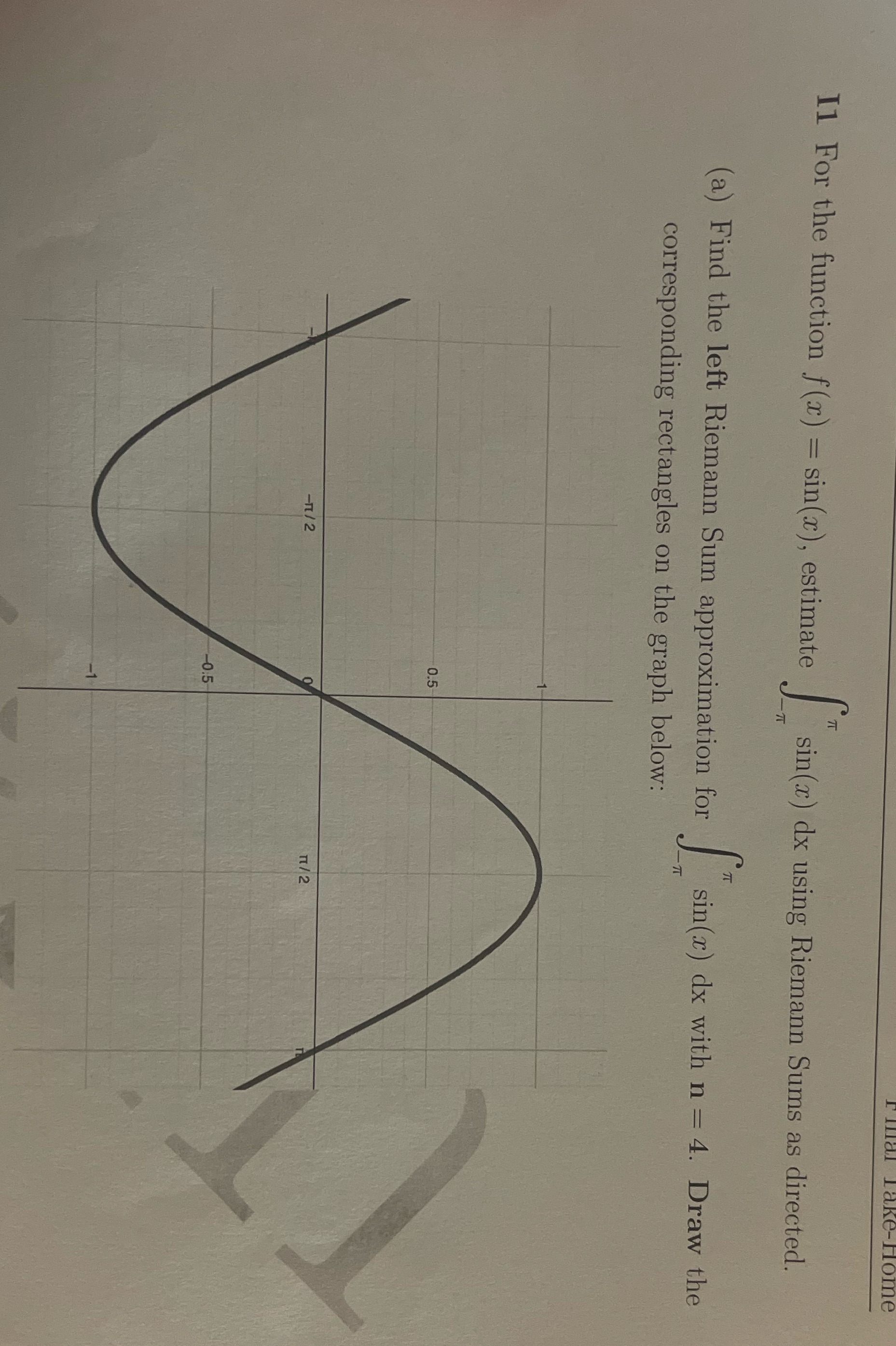 Riemann Sums as directed. - TT (a) Find the left Riemann Sum
