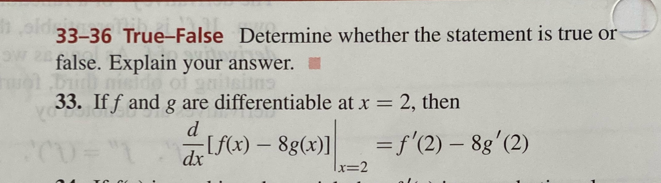  33-36 True-False Determine whether the statement is true or false. Explain