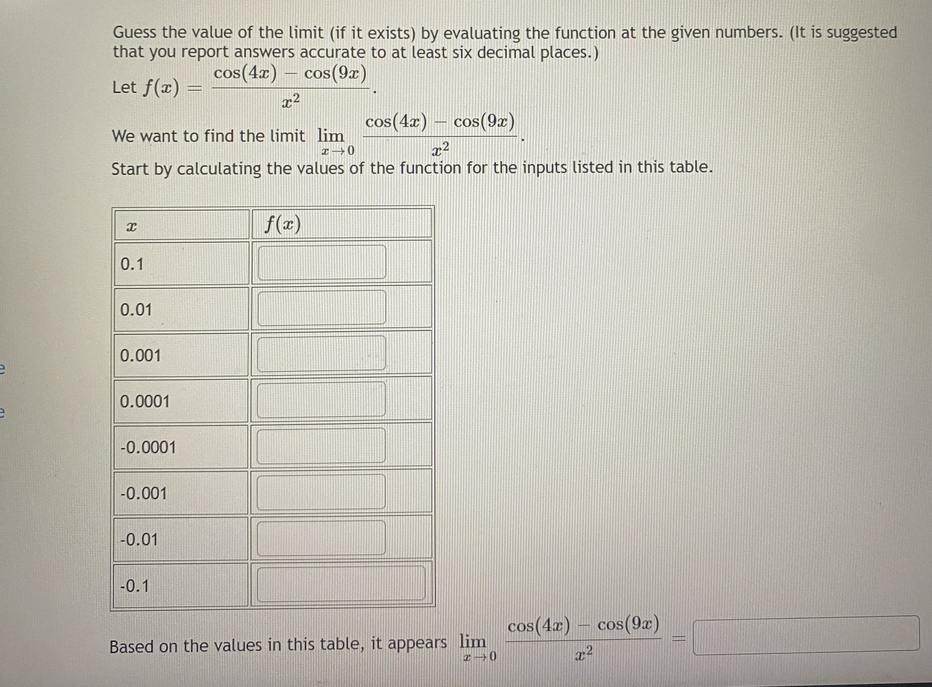 numbers. (It is suggested that you report answers accurate to at least