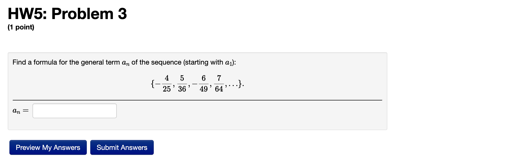 term an of the sequence (starting with a1): 4 6 7 25