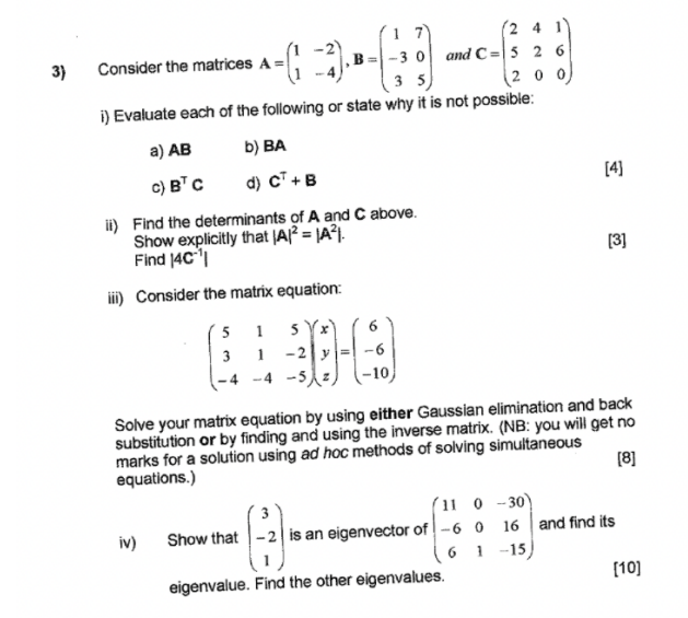 of the following or state why it is not possible: a) AB