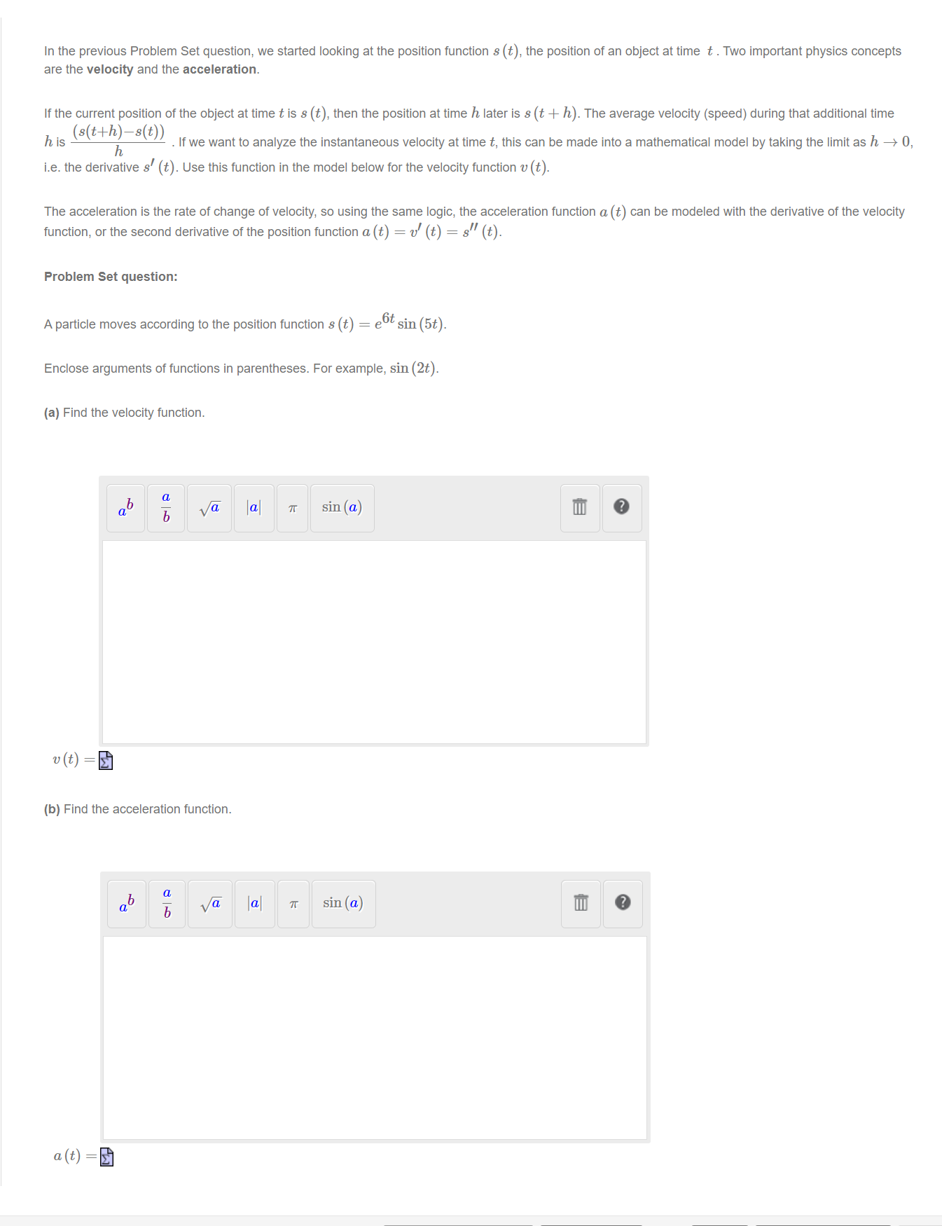position function 3 (t), the position of an object at time t